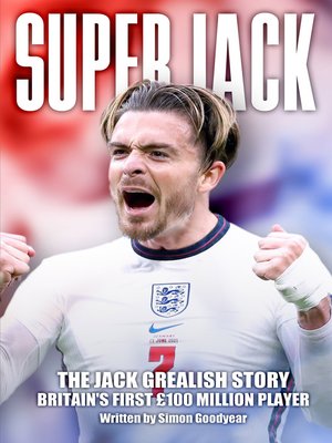 cover image of Super Jack--The Jack Grealish Story